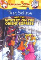 Thea Stilton and the Mystery on the Orient Express