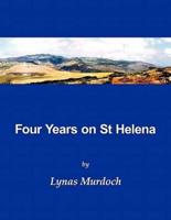 Four Years on St Helena