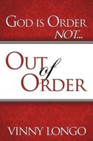 God Is Order Not Out of Order