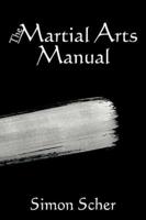 The Martial Arts Manual