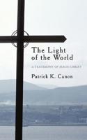 The Light of the World: A Testimony of Jesus Christ