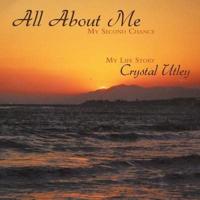 All about Me My Second Chance: My Life Story