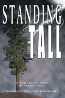 Standing Tall: A Father's Lessons Through His Daughter's Cancer
