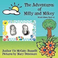 The Adventures of Milly and Mikey: Womb Mates Book #1