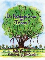 Do Hotdogs Grow on Trees?