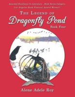 The Legend of Dragonfly Pond: Book Four