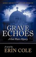 Grave Echoes: A Kate Waters Mystery
