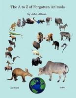 The A to Z of Forgotten Animals
