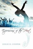 Ink Matters: Expressions of the Heart