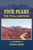 Four Peaks: The Final Campaign