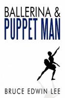 Ballerina & Puppet Man