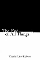 The End of All Things