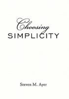Choosing Simplicity