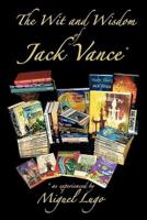 The Wit and Wisdom of Jack Vance *: * as Experienced by Miguel Lugo