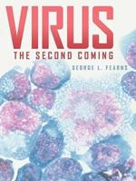 Virus: The Second Coming