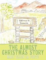 The Almost Christmas Story