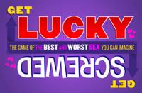 Get Lucky/Get Screwed