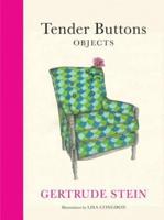 Tender Buttons. Objects