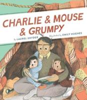 Charlie & Mouse & Grumpy. Book 2