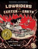 Lowriders to the Center of the Earth. Book 3