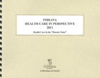 Indiana Health Care in Perspective 2011