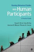 Running Behavioral Experiments With Human Participants
