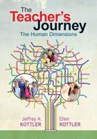 The Teacher's Journey: The Human Dimensions