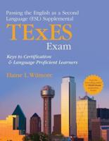 Passing the English as a Second Language (ESL) Supplemental TExES Exam