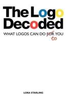 The LOGO Decoded: What Logos Can Do to You