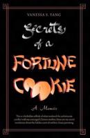Secrets of a Fortune Cookie: A Memoir