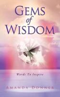Gems of Wisdom: Words to Inspire