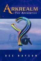 Arkrealm: The Apprentice