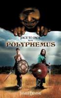 Face to Face with Polyphemus