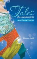 Tales the Laundress Told: And Other Stories