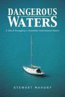 Dangerous Waters: A Tale of Smuggling in Australian International Waters