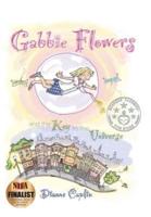 Gabbie Flowers: And the Key to the Universe