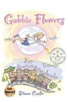 Gabbie Flowers: And the Key to the Universe