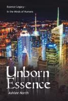 Unborn Essence: Essence Legacy-In the Minds of Humans