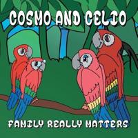 Cosmo and Celio: 'Family Really Matters'