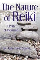 The Nature of Reiki: A Path of Inclusion