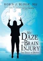 My Daze of Brain Injury: The Dance of Destiny