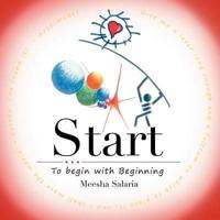 Start: To begin with Beginning