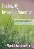 Finding My Invincible Summer