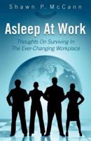 Asleep At Work: Thoughts On Surviving In The Ever-Changing Workplace
