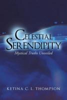 Celestial Serendipity: Mystical Truths Unveiled