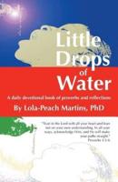 Little Drops of Water: A Daily Devotional Book of Proverbs and Reflections
