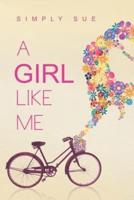 A Girl Like Me