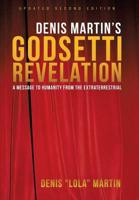 Denis Martin's Godsetti Revelation
