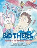 Bothers: Powers of the Archangel Michael