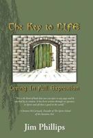 The Key to Life: Living in Full Expression